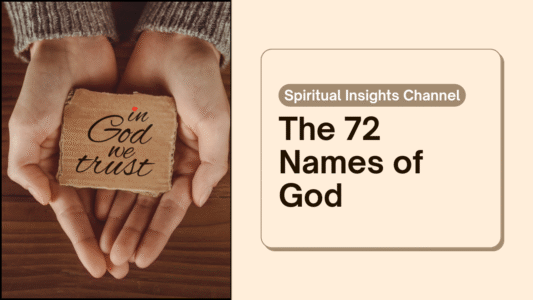 The 72 Names of God (שֵׁמוֹת): A Divine Code for Transformation