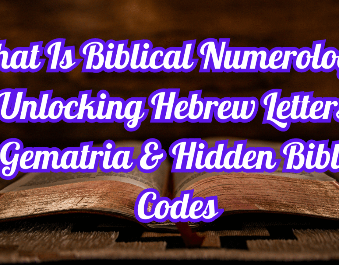 What Is Biblical Numerology? Unlocking Hebrew Letters, Gematria, And Hidden Bible Codes | 7 symbolizes completeness (creation in 7 days)