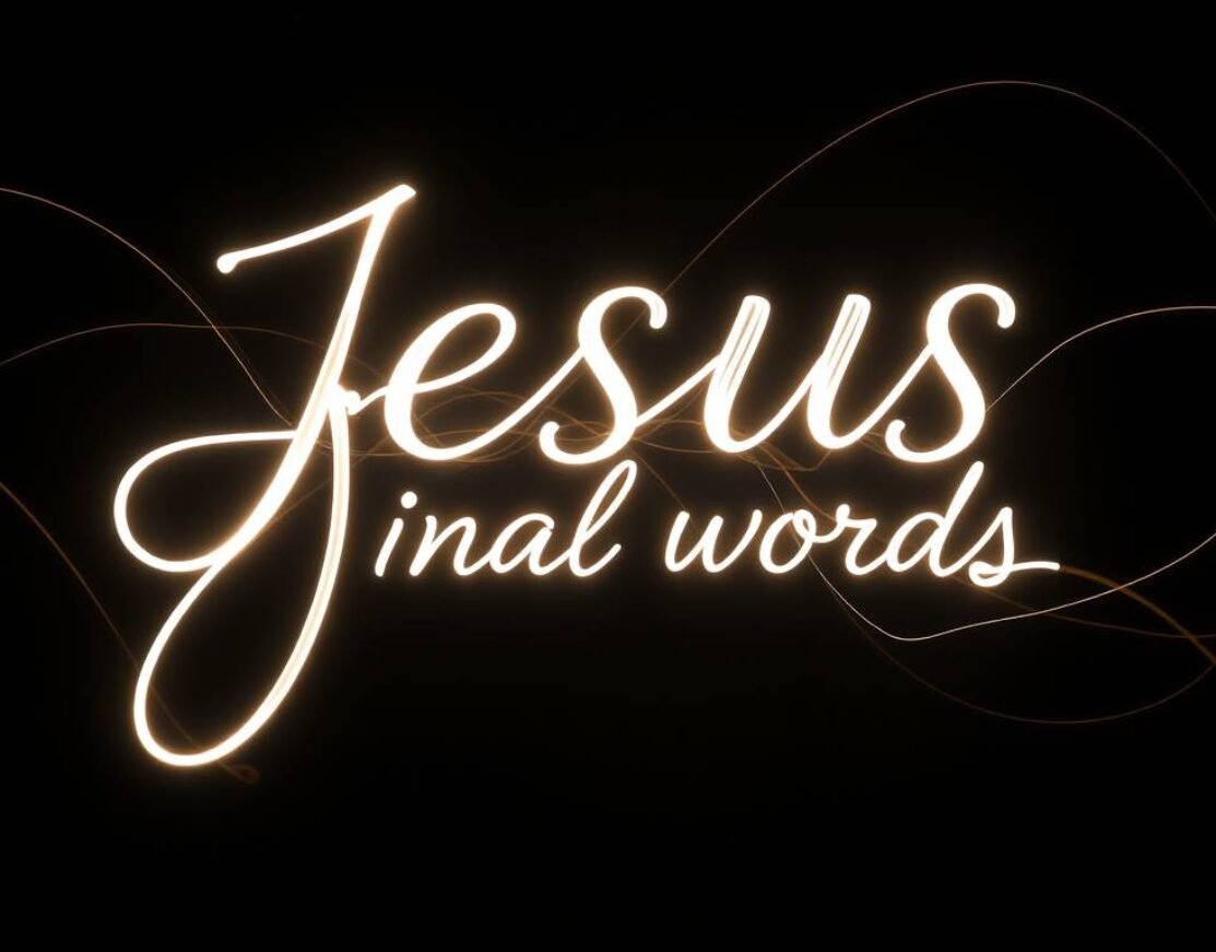 Last Seven (7) Words of Jesus on the Cross | Last 7 Words (or sayings) of Jesus on the cross (Part B)