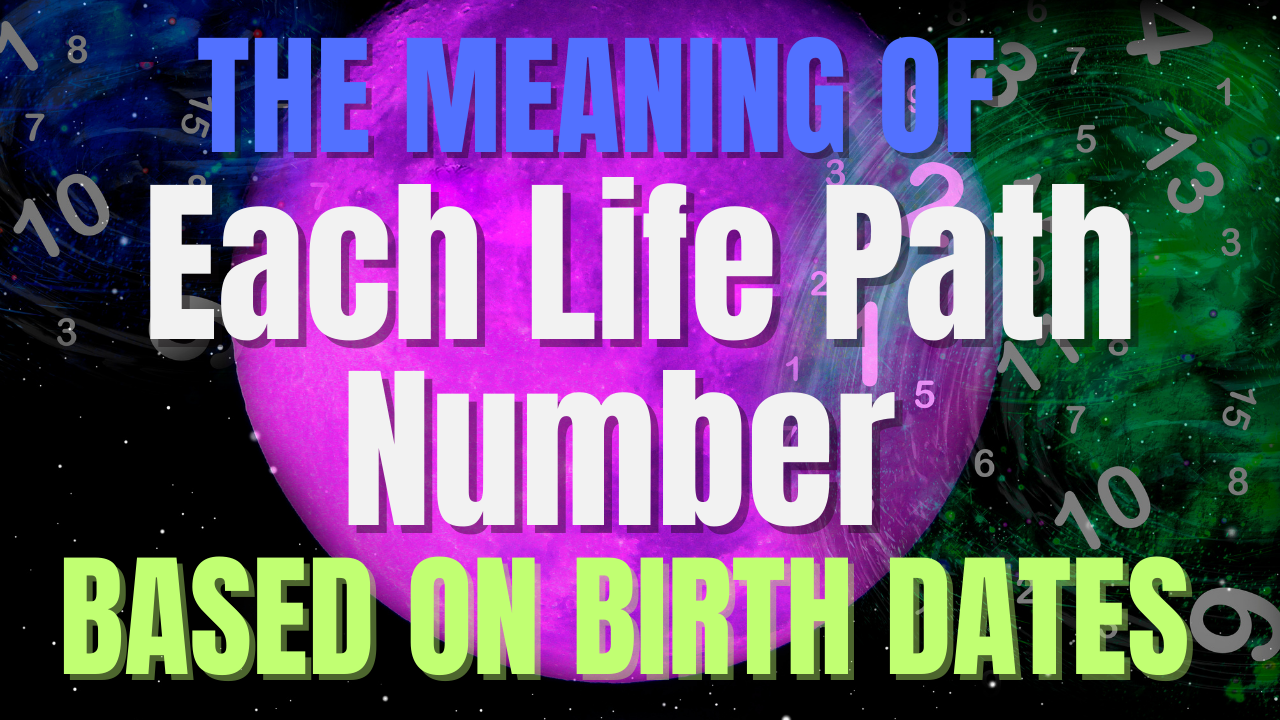 The Meaning of Each Life Path Number Based on Birth Dates (1-31)