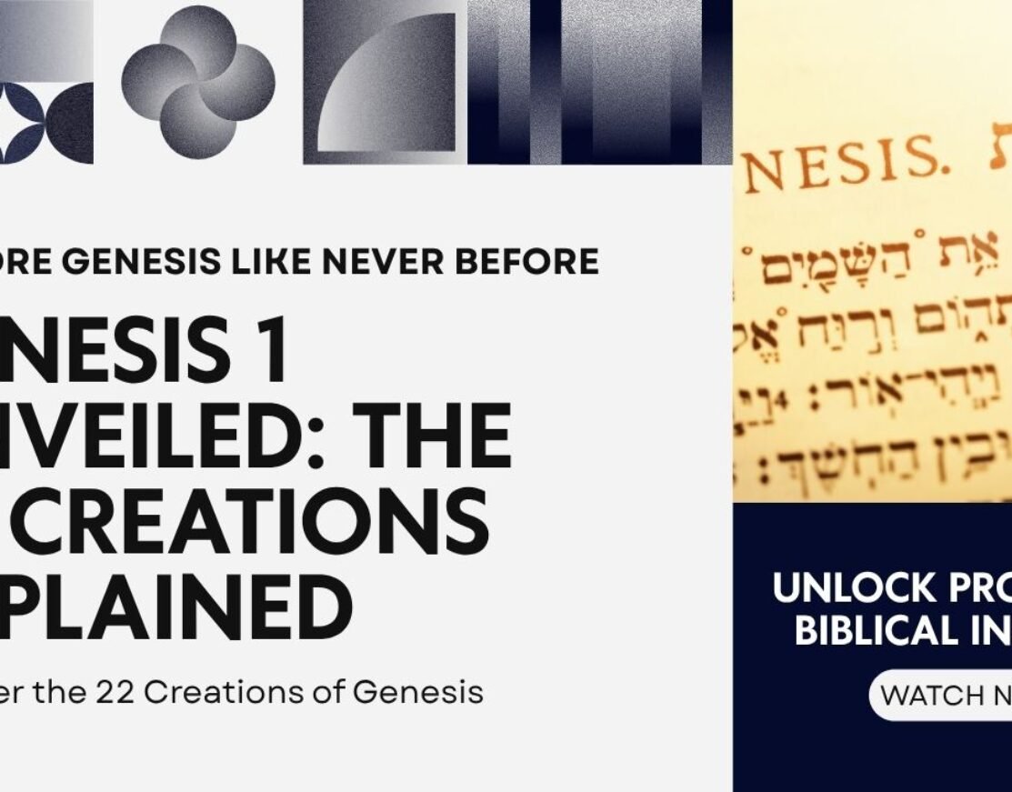 GENESIS CHAPTER ONE, GOD’S CREATION AND THE 22–7–8 DIVINE PATTERN (GENESIS 1:1-31)