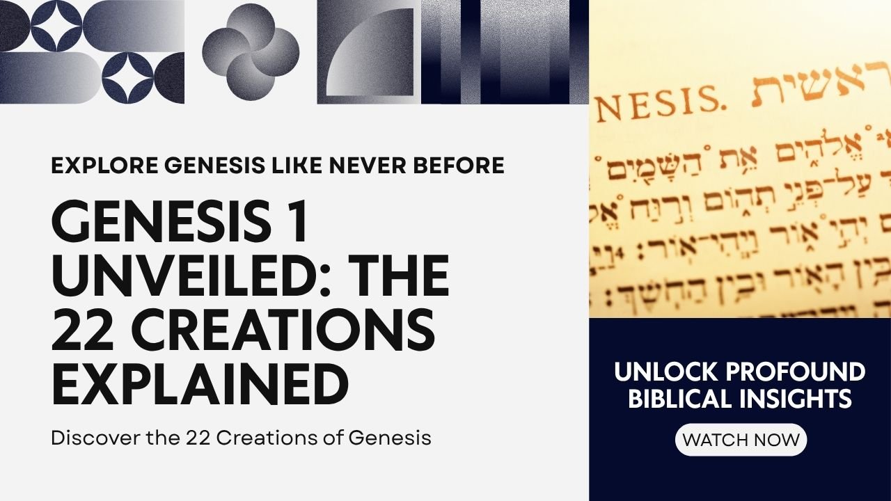 GENESIS CHAPTER ONE, GOD’S CREATION AND THE 22–7–8 DIVINE PATTERN (GENESIS 1:1-31)